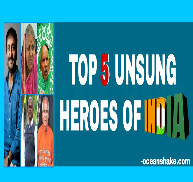 Top 5 unknown Heroes of India